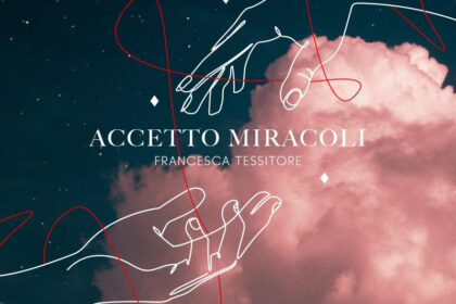 Francesca Tessitore - Accetto Miracoli -Joseba Label